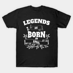 april birthday born in april T-Shirt